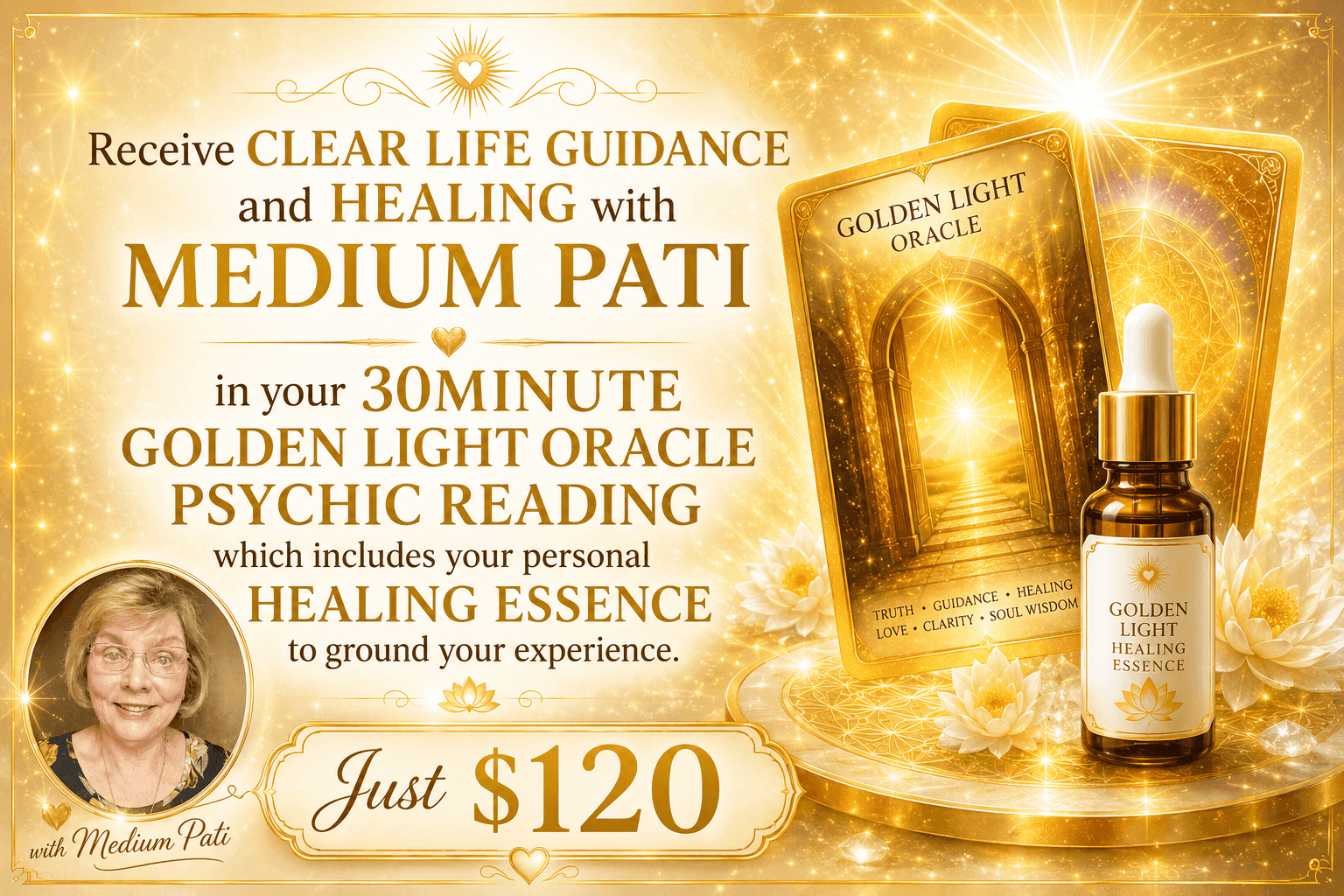 30 minute Golden Light Oracle psychic reading with a personal healing essence, with Medium Pati